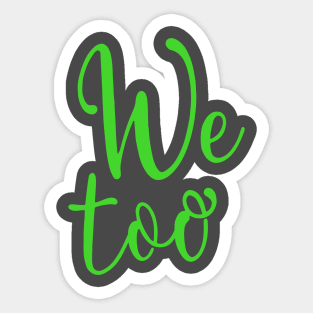 WE TOO 11 Sticker